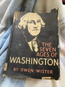 The Seven Ages of Washington, O Wister, 1907, Macmillan - 1st edition - Picture 1 of 16