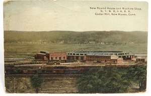 1913 POSTCARD NEW YORK NEW HAVEN & HARTFORD RAILROAD ROUND HOUSE CEDAR HILL CT - Picture 1 of 22