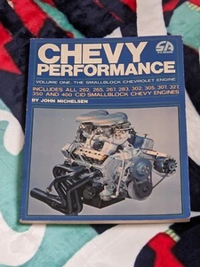 Small Block Chevy Performance Volume One : 1955 To 1981 SA Design Michelsen - Picture 1 of 4