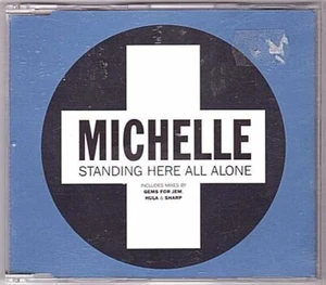 Michelle - Standing Here Alone (Maxi-CD 1996) - Bild 1 von 2