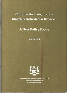 Community Living for the Mentally Retarded in Ontario: A New Policy Focus 1973 - Picture 1 of 3