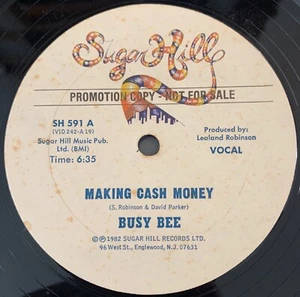 BUSY BEE Making Cash Money 12" SUGAR HILL disco rap WL promo - Picture 1 of 4