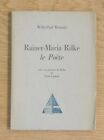 Romain (Willy-Paul). Rainer-Maria Rilke Le Poète. (1962, Envoi)