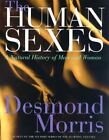 The Human Sexes: A Natural History ..., Morris, Desmond
