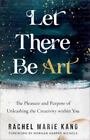 Let There Be Art - Paperback By Kang - Very Good