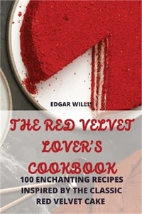 The Red Velvet Lover's Cookbook (Paperback or Softback) - Picture 1 of 1