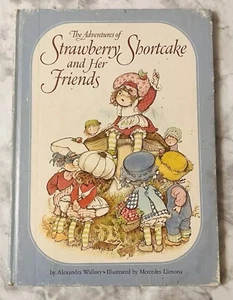 Adventures of Strawberry Shortcake and Her Friends HC 1980, sehr guter Zustand, Mercedes Llimona - Bild 1 von 12