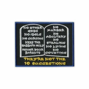 Patch, Embroidered, 10 Commandments, Not 10 Suggestions, 4" x 3" - Picture 1 of 2