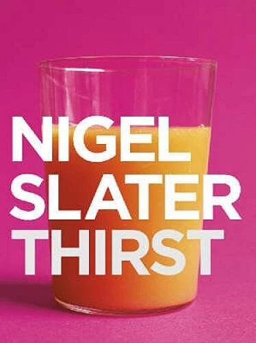 Thirst - Paperback By Slater, Nigel - GOOD - Image 1 of 1