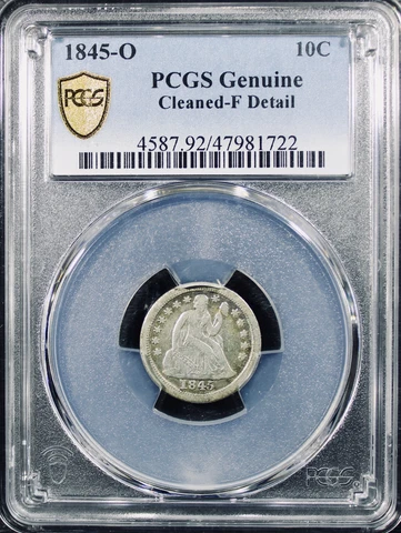 1845-O Liberty Seated Dime  - PCGS Fine - Genuine Cleaned Cover