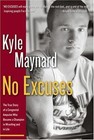 No Excuses!: The True Story of a Congenital Amputee Who Became a Champion in...