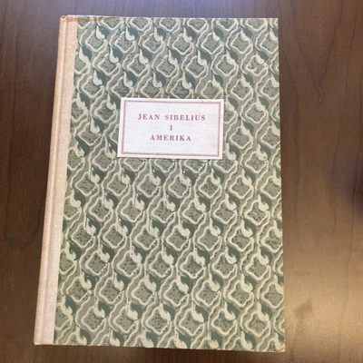 Jean Sibelius i Amerika - Otto Andersson • Hardcover 1955 - Image 1 of 4