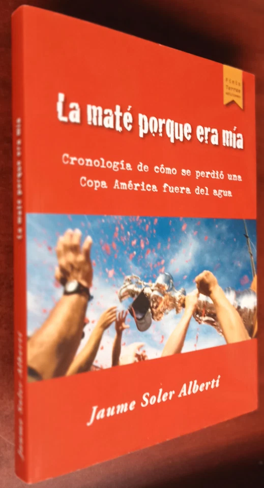 LA MATÉ PORQUE ERA MÍA-JAUME SOLER 270 PAG CON 16 DE FOTOS 1ª ED MAYO 2013 NUEVO - Imagen 1 de 4