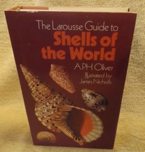 The Larousse Guide to SHELLS of the WORLD by A.P.H. Oliver 1980 hardcover & dj - Picture 1 of 4