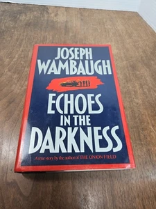 Echoes in the Darkness by Joseph Wambaugh HB/DJ 1st edition  - Picture 1 of 7