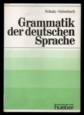 GRAMMATIK der DEUTSCHEN SPRACHE (German Edition) By D Schulz & H. Griesbach 1982 - Image 1 of 3