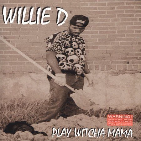 Play Witcha Mama by Willie D (CD, Oct-1994, Wize Up Records)
