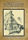 History Of The Thoroughgood Neighborhood: (1955 To 2013) By Thoroughgood Civi...