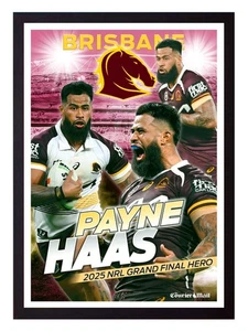 Framed 2025 Brisbane Broncos NRL Premiers Poster - Payne Haas - 84 x 59.5cm - Picture 1 of 3