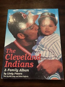 THE CLEVELAND INDIANS: A FAMILY ALBUM By Lindy Powers & Bill Levy - Hardcover - Picture 1 of 2