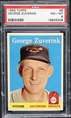 1958 Topps #6 George Zuverink PSA NM-MT 8 Baltimore Orioles Free Shipping - Image 1 of 3