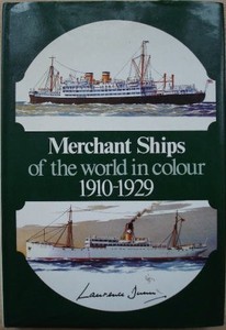 Merchant Ships of the World in Colour, 1910-1929 (Colour S) By L