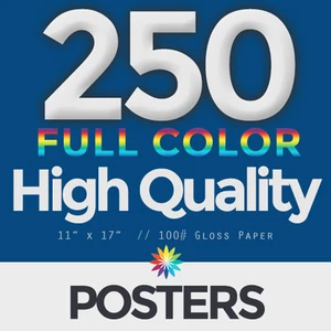 250, Full Color 11"x17" POSTERS - Poster Printing - Picture 1 of 3