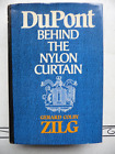 Gerard Colby Zilg   Dupont Behind The Nylon Curtain   1974 First Edition Hc Dj