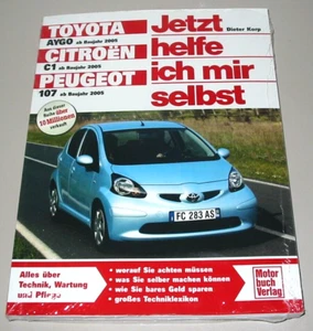 Reparaturanleitung Toyota Aygo / Citro C1 ab 2005 / Peugeot 107 ab 2005 Buch NEU - Bild 1 von 2