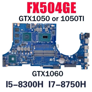 FX504G Motherboard For ASUS TUF TUF504 FX504GE FX504GD FX504GM FX80G FX80GE - Picture 1 of 5