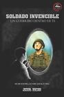 Soldado Invencible: Un Guerrero Dentro De Ti By Angel Lemus Paperback Book