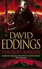 The Ruby Knight (The Elenium) by David Eddings. Paperback. 0586203737. Very Good