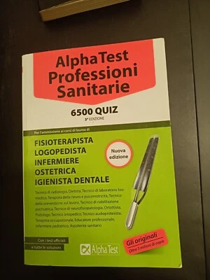 LIBR ALPHA TEST PROFESSIONI SANITARIE 6500 QUIZ INFERMIERE OSTETRICA LOGOPEDISTA - Immagine 1 di 2