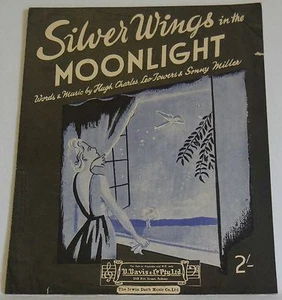 Vintage Sheet Music Silver Wings in the Moonlight Australia - Picture 1 of 2