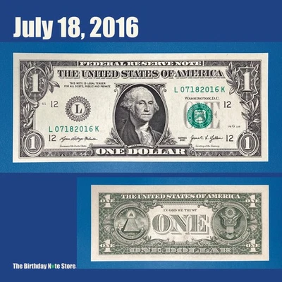 July 18, 2016 Birthday Anniversary $1 One Dollar Bill Serial Number 07182016 - Image 1 of 2