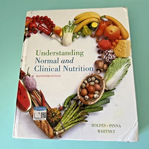 Understanding Normal and Clinical Nutrition: Eleventh Edition (2018) - Picture 1 of 5