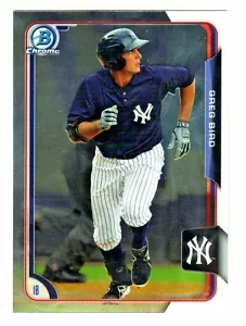 2015 Bowman Chrome Prospects Base Card #BCP74 GREG BIRD RC Yankees QTY AVAILABLE - Picture 1 of 4
