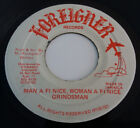 Grindsman - Man A Fi Nice, Woman A Fi Nice, 7"(Vinyl)