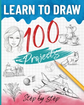 Learn to Draw 100 Projects Step by Step: How to Draw for Adults and Beginners, t - Image 1 of 2
