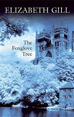The Foxglove Tree Hardcover Elizabeth Gill - Image 1 of 2