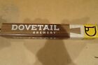 DOVETAIL BREWERY Beer Wood Tap Handle - CHICAGO, IL