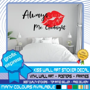 Always Kiss Me Goodnight Quote Wall Art Decal Sticker Bedroom Home Decor Family - Picture 1 of 6