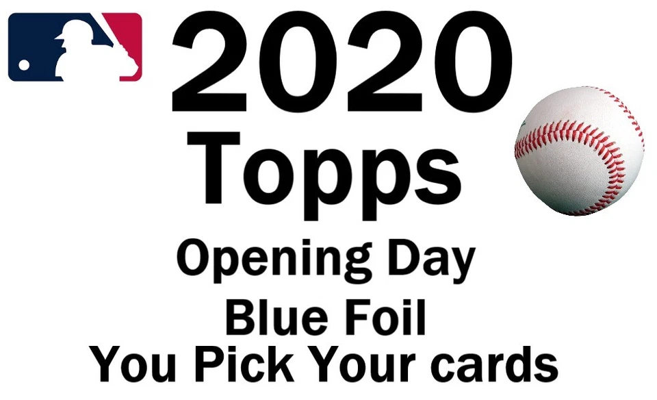 You Pick Your Cards 2020 Topps Opening Day Blue Foil Baseball Set Builder card⚾️ - Image 1 of 1