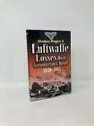 LUFTWAFFE LOSSES OVER NORTHUMBERLAND AND DURHAM 1939-1945 Broken Eagles 2 1st Ed