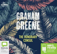 The Honorary Consul [Audio] by Graham Greene