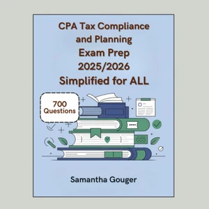 CPA Tax Compliance and Planning Exam Prep 2025/2026 Simplified for ALL - Picture 1 of 2