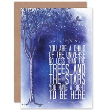 Desiderata Card Quote Stars Child Universe Inspiration Motivation Greeting Card