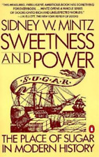 Sidney W. Mintz Sweetness and Power (Poche)