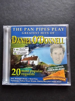 Daniel O'Donnell - Greatest Hits of (The Pan Pipes Play, 2001) - Image 1 of 2