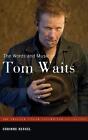 Die Worte und die Musik von Tom Waits von Corinne Kessel (englisch) Hardcover-Buch